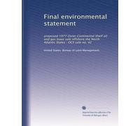 Final environmental statement: proposed 1977 Outer Continental Shelf oil and gas lease sale offshore the North Atlantic States : OCS sale no. 42: Volume 1