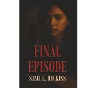 Final Episode (The Broadcast Lies)