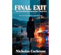 Final Exit (The Exit Interview Mysteries)