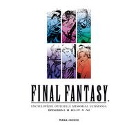 Final fantasy, Encyclopédie officielle Memorial Ultimania: Episodes I, II, III, IV, V, VI. Avec 1 étui pouvant contenir les trois volumes de l'encyclopédie: 3