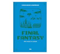 Final fantasy. RPG made in Japan: IV (Videojuegos legendarios)