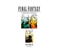 FINAL FANTASY ULTIMANIA ARCHIVE HC 02: VII, VIII, IX