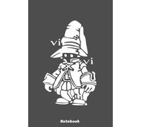 Final Fantasy Vivi Notebook: Notebook, planner, journal, organiser, bullet journal, sketchbook_ 6x9 inches, 120 dotted pages