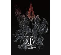Final Fantasy XIV: A Realm Reborn -- The Art of Eorzea -Another Dawn-