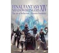 Final Fantasy Xiv: Shadowbringers -- The Art Of Reflection -histories