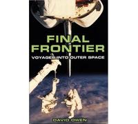 Final Frontier: Voyages into Outer Space
