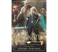 Final Notice: The Keepers of Warden's Rest - Episode 4