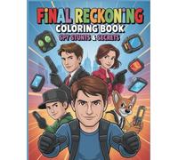 Final Reckoning Coloring Book Spy Stunts And Secrets: Thrilling Mission Adventures With Ethan, Friends And Impossible Escapes