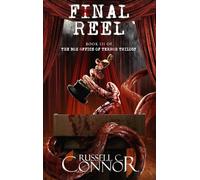 Final Reel: Book III of the Box Office of Terror Trilogy