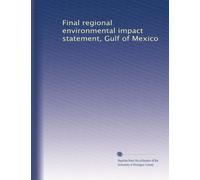 Final regional environmental impact statement, Gulf of Mexico: Volume 1