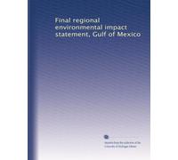 Final regional environmental impact statement, Gulf of Mexico: Volume 2