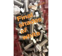 Final shades of white (44 shades of white)