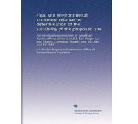 Final site environmental statement relative to determination of the suitability of the proposed site: For eventual construction of Sundesert Nuclear ... docket nos. 50-582 and 50-583: Volume 1