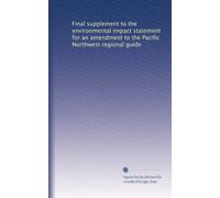 Final supplement to the environmental impact statement for an amendment to the Pacific Northwest regional guide: Volume 2