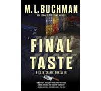 Final Taste: an action-adventure thriller: 1 (Kate Stark thrillers)