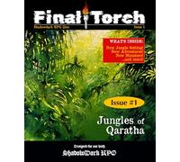 Final Torch - Issue 1 - ShadowDark RPG Zine: Qaratha Jungle Setting and Adventures