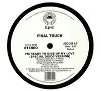Final Touch - I'm Ready to Give Up My Love (Special Disco) [Vinilo]