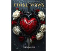 Final Vows: A Dark Mafia Romance (Forged In Sin Book 3)