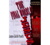 Final Words of Jesus: And Satan's Lies Today