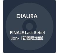FINALE-Last Rebellion-【初回限定盤】B Type