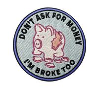 Finally Home Parche termoadhesivo con texto en alemán "Dont ask for Money Im Broke too | Divertidos parches de dinero para planchar chamarras vaqueras