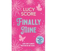 Finally Mine: the unmissable small town love story from the Sunday Times and New York Times bestselling Tiktok sensation: 2 (The Benevolence Series)