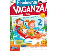 Finalmente in vacanza! Per la Scuola elementare (Vol. 2)