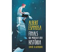 Finals que mereixen una història: El que vam perdre en el foc, renaixerà en les cendres (Narrativa)