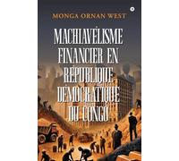 Finanancial Machiavellianism in Democratic Republic of the Congo