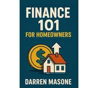 Finance 101 for Homeowners