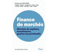 Finance de marchés: Marchés de capitaux, investisseurs, gestion de portefeuille