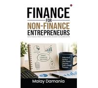 Finance for Non-finance Entrepreneurs: Financial Confusion to Clarity