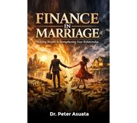 Finance In Marriage: Building Wealth & Strengthening Your Relationship