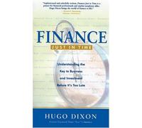 Finance Just in Time: Understanding the Key to Business and Investment Before It's Too Late
