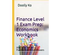 Finance Level 1 Exam Prep: Economics Workbook: 2026-2027 Edition - Practice Questions & Answers