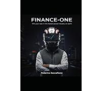 Finance-One: Win your seat in the fastest-paced industry on earth