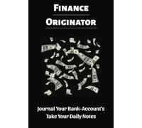 Finance Originator - Journal Your Bank-Account's & Take Your Daily Notes