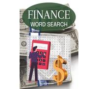 Finance Word Search: 58 different puzzles with solutions, 116 pages, 6" x 9" format, makes a great gift for anyone working with money