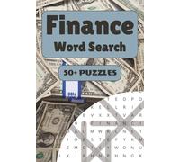 Finance Word Search Puzzle Book: 50+ Word Find Puzzles with Easy-to-Read Print about Stocks, Banking, Money and More | 6×9 inches, 110 pages ... Gift for Vacations, Holidays and Free Times