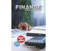 Finance Word Search Puzzle Book: Challenging Word Searches About Budgeting, Saving, Investing & More | 6x9 Inches, 110 Pages | Over 50 Fun Puzzles - A ... for Holidays, Travel & Everyday Downtime!