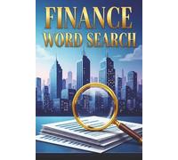Finance Word Search Puzzle Book: Includes easy to read print about Finance, Accounting, The Stock Market, and More | 6x9 inches, 110 pages | 50+ ... for Birthdays, Holidays, Vacations, and More