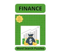 Finance: Word Search Puzzles: Word Searches with Easy to Read Print about Finance, Investments, Money and More 6x9 inches, 110 pages, 50+ Puzzles. Gift for Vacations, Holidays and Free Time
