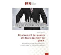 Financement des projets de développement au Bénin: Problématique de la mobilisation des ressources par les ONG locales au Bénin