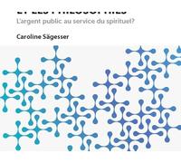 Financer les cultes et les philosophies: L'argent public au service du spirituel?