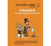 FINANCES: The Great Sleight of Hand Trick