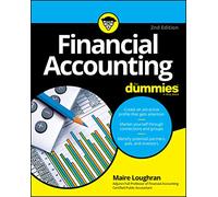Contabilidad financiera para Dummies – Negocios y finanzas personales – 2.ª edición