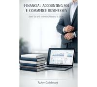 FINANCIAL ACCOUNTING FOR E-COMMERCE BUSINESSES: Sales Tax and Inventory Mastery in 2026 Leverages