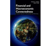 Financial and Macroeconomic Connectedness: A Network Approach to Measurement and Monitoring
