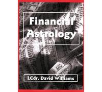 Financial Astrology by David Williams(2017-04-27)