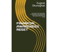 FINANCIAL AWARENESS RESET: How People in the United States, United Kingdom, and Canada Legally Reduce Taxes, Build Wealth, and Take Control of Their Financial Future